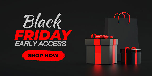 Black Friday Early Access: Unveiling the Hottest Deals with Up to 40% Off!